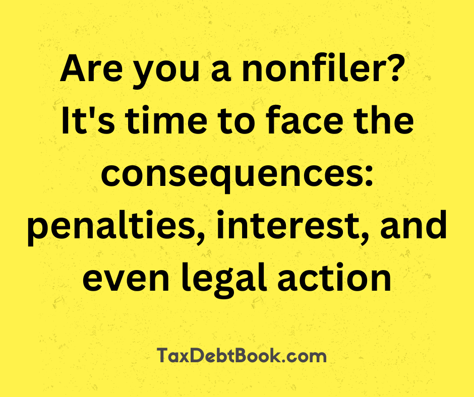 Tax Troubles? What Every Nonfiler Needs to Know